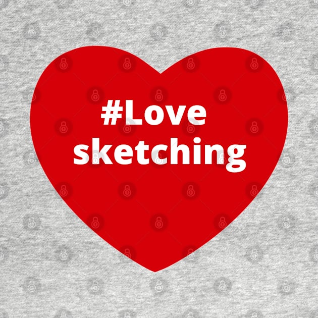 Love Sketching - Hashtag Heart by support4love